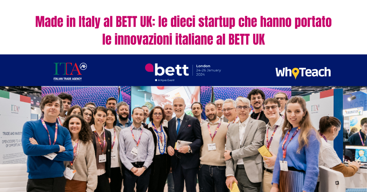 Featured image for “Made in Italy al BETT UK: le dieci startup che hanno portato le innovazioni italiane al BETT UK”