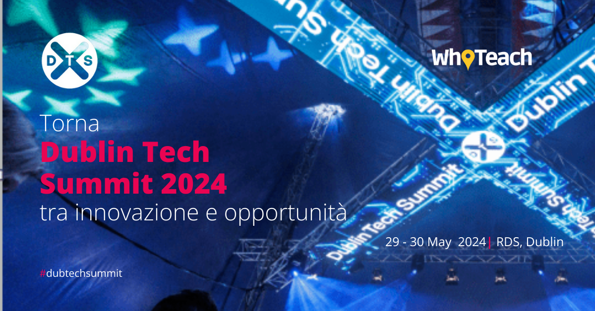Featured image for “Torna Dublin Tech Summit 2024 tra innovazione e opportunità”