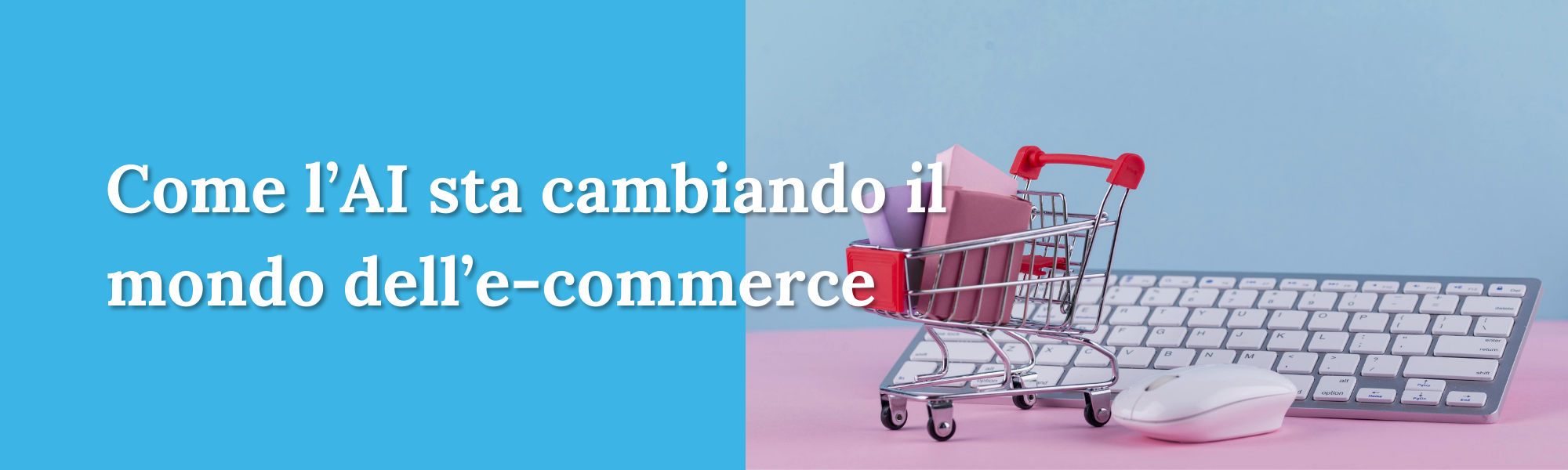 Featured image for “Come l’AI sta cambiando il mondo dell’e-commerce”